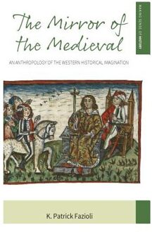The Mirror of the Medieval