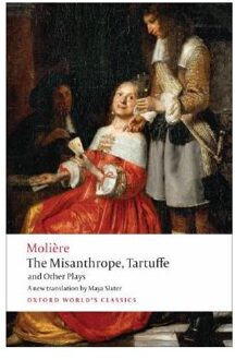 The Misanthrope, Tartuffe, and Other Plays