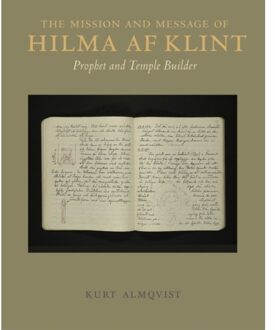 The Mission And Message Of Hilma Af Klint - Kurt Almqvist