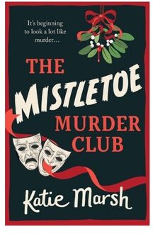 The Mistletoe Murder Club - Katie Marsh