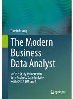 The Modern Business Data Analyst - Jung, Dominik