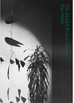The Moma Plant Collection - Inge Meijer