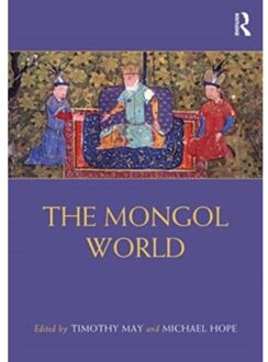 The Mongol World - Routledge Worlds