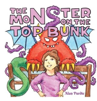 The Monster On The Top Bunk - Alan Purdie
