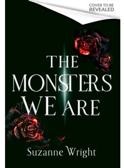 The Monsters We Are - Suzanne Wright