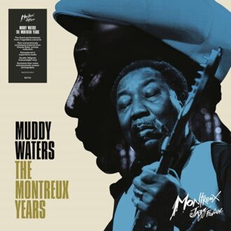 The Montreux Years - Muddy Waters