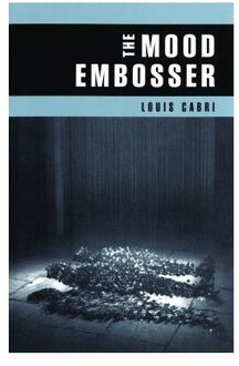 The Mood Embosser - Cabri, Louis