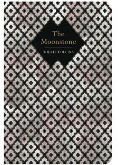 The Moonstone - Chiltern Classic - William Wilkie Collins