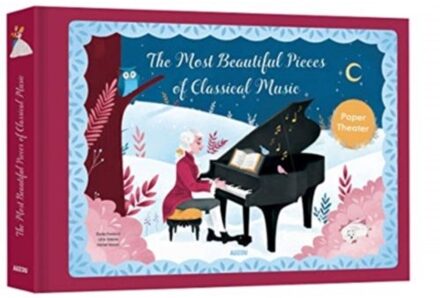 The Most Beautiful Pieces Of Classical Music - Auzou Publishing