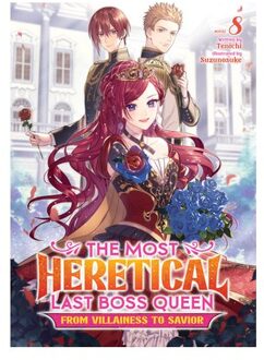 The Most Heretical Last Boss Queen: From Villainess To Savior (Light Novel) - Tenichi