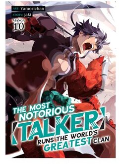 The Most Notorious "talker" Runs The World's Greatest Clan (Manga) Vol. 10 - The Most Notorious - Jaki