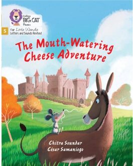 The Mouth-Watering Cheese Adventure - Big Cat Phonics For Little Wandle Letters And Sounds - Chitra Soundar