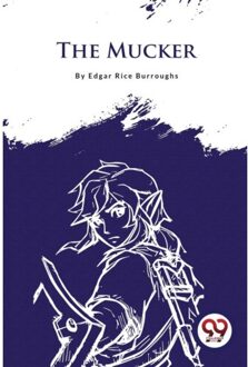 The Mucker - Edgar Rice Burroughs