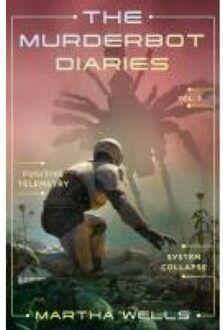 The Murderbot Diaries Vol. 3 - The Murderbot Diaries - Martha Wells