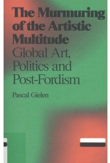 The murmuring of the artistic multitude - Boek Pascal Gielen (9492095041)