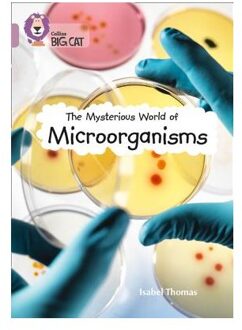 The Mysterious World of Microorganisms