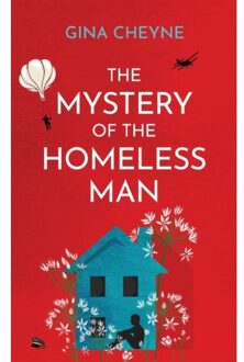 The Mystery Of The Homeless Man - Gina Cheyne