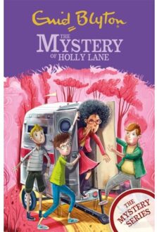 The Mystery Series: The Mystery Of Holly Lane - The Mystery Series - Enid Blyton
