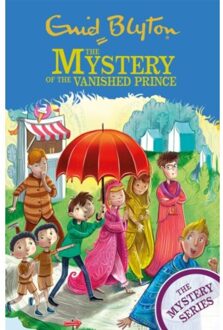 The Mystery Series: The Mystery Of The Vanished Prince - The Mystery Series - Enid Blyton