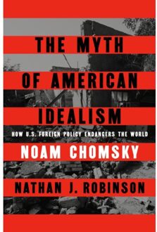 The Myth Of American Idealism - Noam Chomsky