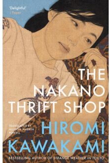 The Nakano Thrift Shop - Hiromi Kawakami