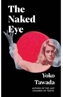 The Naked Eye - Yoko Tawada