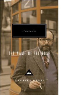 The Name Of The Rose - Everyman’s Library Contemporary Classics - Umberto Eco