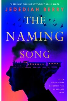 The Naming Song - Jedediah Berry