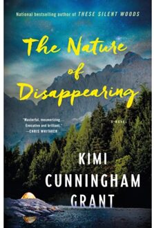 The Nature Of Disappearing - Minotaur Books - Kimi Cunningham Grant
