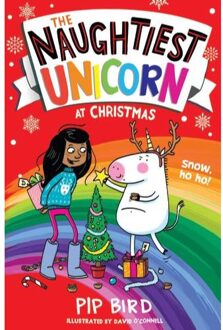 The Naughtiest Unicorn at Christmas (The Naughtiest Unicorn series, Book 4)