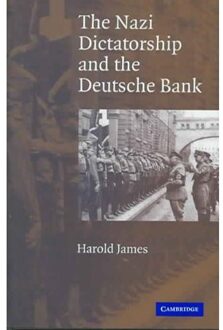 The Nazi Dictatorship and the Deutsche Bank