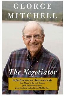 The Negotiator - Mitchell, George J.