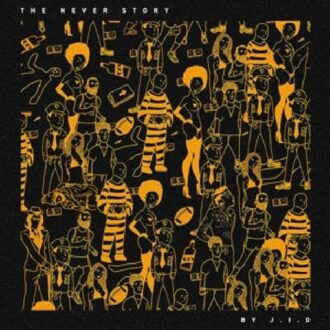 The Never Story - Jid