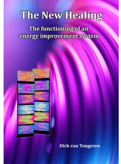 The New Healing - Dirk van Tongeren
