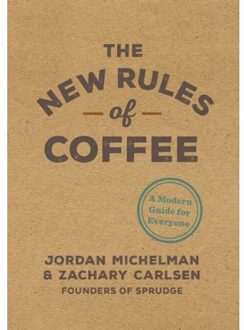 The New Rules of Coffee