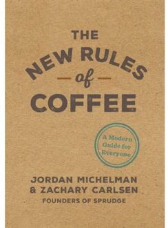 The New Rules of Coffee