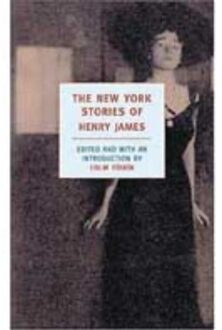 The New York Stories Of Henry James
