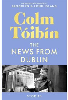 The News From Dublin - Colm Toibin