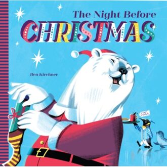 The Night Before Christmas - Ben Kirchner