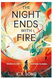 The Night Ends With Fire - K. X. Song