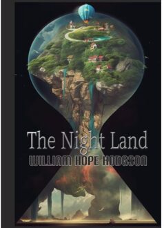 The Night Land - William Hope Hodgson