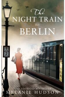 The Night Train To Berlin - Melanie Hudson
