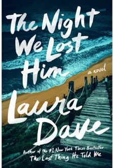 The Night We Lost Him - Laura Dave