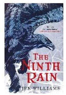 The Ninth Rain (The Winnowing Flame Trilogy 1)