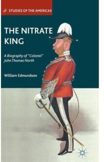 The Nitrate King - Studies Of The Americas - W. Edmundson