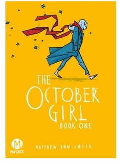 The October Girl: Book One - The October Girl - Matthew Dow Smith
