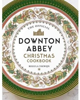 The Official Downton Abbey Christmas Cookbook