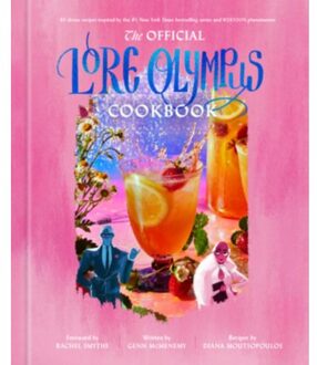 The Official Lore Olympus Cookbook - Lore Olympus - Rachel Smythe
