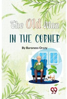 The Old Man In The Corner - Emma Orczy