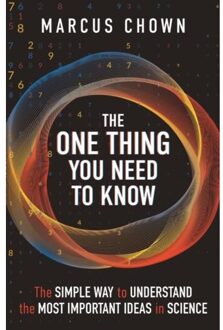 The One Thing You Need To Know - Marcus Chown